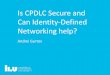 Is CPDLC Secure and Can Identity-Defined Networking help? 2019 Keynot… · • IEEE 802.15.9 Key Management Protocols – IEEE 802.15.4 link properties similar to VLD2 • In-turn