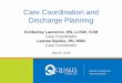 Care Coordination and Discharge Planning - Qualis Health · 2019-01-29 · 3 . Overview of Care Coordination Role . Qualis Health Care Coordinators • Work directly with psychiatric