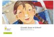 Author: Chuskit Goes to School! - OER2Gooer2go.org/mods/en-storybooks/StoryWeaverEn/ChuskitSchool.pdf · Author: Sujatha Padmanabhan Illustrator: Madhuvanti Anantharajan. Chuskit