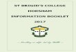 HORSHAM INFORMATION BOOKLET 2017 - St Brigid's College€¦ · HORSHAM INFORMATION BOOKLET 2017 ~ Excelling in Life, led by Faith ~ 2 Contents COLLEGE CONTACTS 3 ... Digital Technology