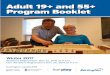 Adult 19+ and 55+ Program Booklet - Burlington · over the age of 19 years, including adults over 55 years. Adult Programs 55+ are for everyone over the age of 55 years. Program Fees