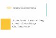 OSPI Student Learning and Grading Guidance · asked OSPI to provide more detailed guidance related to student grading policies—most specifically for high school level, credit-bearing