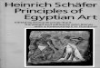 osirisnet.net · Heinrich Schäfer Principles of Egyptian Art Edited by Emma Brunner-Traut Translated and edited by John Baines with a foreword by EH. Gombrich