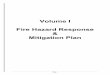 Fire Hazard Response & Mitigation Plan · 2011-10-06 · Fire Mitigation Plan that would provide the foundations for reducing the ... (as per 2001 census) with sizeable day-time floating