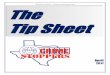 Monthly Newsletter thetexascrimestoppers.org The …...be a crime, such as a bogus report of a burglary, robbery, or sexual assault. Someone could complain about a standard reward