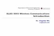 ELEG 5693 Wireless Communications Introduction · – An upgrade of 3G UMTS • Some main features – OFDMA (orthogonal frequency division multiple access) for downlink; FDMA for