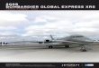 2009 BOMBARDIER GLOBAL EXPRESS XRS - AeroClassifieds · 2016-08-25 · 2009 BOMBARDIER GLOBAL EXPRESS XRS SERIAL NUMBER: 9306 2009 Bombardier Global Express XRS Serial Number 9306