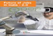 Future of Jobs in India - Development Sectorsficci.in/spdocument/23031/Future-of-Jobs-in-India-2.0.pdf · infrastructure across all sectors, corresponding to the emerging industrial