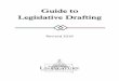 Guide to Legislative Drafting - SDLRCThe cardinal principle of legislative drafting is to minimize the possibility of misunderstanding. Complex, legalistic language or the "boilerplate"