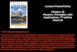 Lecture PowerPoints Chapter 25 Physics: Principles with …faculty.uml.edu/chandrika_narayan/Teaching/documents/25... · 2016-06-23 · 25-1 Cameras, Film, and Digital Camera adjustments: