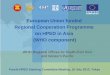 European Union funded Regional Cooperation Programme on ... · European Union funded Regional Cooperation Programme on HPED in Asia (WHO component) Fourth HPED Steering Committee