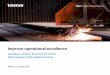 Improve operational excellence - Vestas/media/vestas/investor/investor pdf/calend… · Divestment of non-core activities: • Towers in Varde, DK. • Machining and casting units