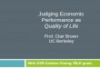 Judging Economic Performance as - Home | IURD · Judging Economic Performance as Quality of Life Prof. Clair Brown UC Berkeley ... Human Development Index (HDI) UN 13 ... 5,000 10,000