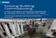 Existing Building Commissioning - Pembina Institute · Commissioning is an intensive quality assurance process that ensures that a building “operates as the owner initially intended