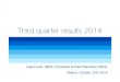 Pendiente actualizar Third quarter results 2014...Pendiente actualizar Third quarter results 2014. 2 Results 3Q14 / October 29th 2014 Disclaimer This document is only provided for