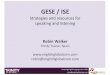 GESE / ISE - englishglobalcom...Speaking in GESE / ISE • The candidate is expected to ask the examiner questions which should arise naturally and will be used to further the interaction