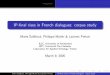 IP-final rises in French dialogues: corpus studymarandin/pdf/SafarovaPrevot.pdf · What is the meaning of ﬁnal rises in French? No large corpus study showing the function of rises