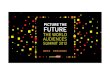 PICTURE THE FUTURE THE WORLD AUDIENCES SUMMIT 2012€¦ · PICTURE THE FUTURE THE WORLD AUDIENCES SUMMIT 2012 FACTS & FEARS BY Andrew Carter President Investment Management. ... China