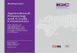 Agricultural Financing and Credit Constraints · PDF file Agricultural Financing and Credit Constraints The Role of Middlemen in Marketing and Credit Outcomes in Ghana ... the perishable