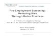 Pre-Employment Screening: Reducing Risk Through ... - SHRM · Copyright 2016 Klink & Co., Inc. Criminal Records: State Policy “Ban the Box” Ohio: The Ohio Civil Rights Commission’s