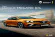 New Renault MEGANE R.S. … · New Renault MEGANE R.S. benefits from the know-how of Renault Sport in adapting motorsports technologies to production sports vehicles. It features