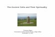The Ancient Celts and Their Spirituality - Unity of Lehigh ......The Ancient Celts and Their Spirituality Thomas Egan Presented at Unity Church of the Lehigh Valley November 12, 2017