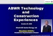 ABWR Technology and Construction Experiences€¦ · © Hitachi-GE Nuclear Energy, Ltd. 2009. All rights reserved. 0 Hitachi-GE Nuclear Energy, Ltd. Masaharu HANYU President & Representative