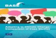 Adapting to Climate Change: Comparison of Case Studies · 1 Title: Adapting to Climate Change: Comparison of Case Studies Summary: This document aims to offer a synthesis and discussion