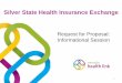 Silver State Health Insurance Exchange â€¢ The Silver State Health Insurance Exchange operates the online