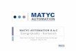 MATYC AUTOMATION S.A.C Energy Quality - Harmonics · Perturbaciones y fallas de equipos Daños a los equipos electrónicos sensibles Daños a la iluminación Interferencia con el