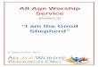 All Age Worship Service · All Age Worship Service (AAW013) “I ... A couple of songs to draw people into worship as per Appendix 1 Warm up: The warm up is a quiz about how well