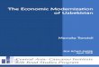 The Economic Modernization of Uzbekistan - Silk Road Studies · “The Economic Modernization of Uzbekistan” is a Silk Road Paper published by the Central ... after independence,