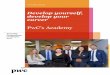 PwC’s Academy · 2017-05-11 · PwC Academy PwC –global organisation 4 PricewaterhouseCoopers established its presence in Albania in 2005. We are part of the worldwide PricewaterhouseCoopers