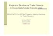 Empirical Studies on Trade Finance - ARTNeT: Asia-Pacific ...Empirical Studies on Trade Finance in the context of global financial crisis ... Domestic public institutions (e.g. Pakistan