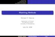 Matching Methods - Finance Departmentfinance.wharton.upenn.edu/.../Teaching/CorpFinPhD/... · Matching Methods Michael R. Roberts Department of Finance The Wharton School University