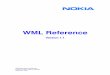 Nokia WAP Toolkit 1.2 - WML Reference ()Nokia WAP Toolkit Developer’s Guide This guide provides information on the Nokia WAP Toolkit and the Wireless Markup Language for developers