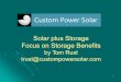 Solar plus Storage Focus on Storage Benefitscustompowersolar.com/Solar plus Storage CPS... · Rates with Highest Demand Charges Utility Rate Applicable kW Range Demand Charges TOU-GS-2-B