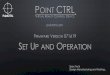 IRMWARE VERSION 071619 SET UP AND OPERATION · 2020-04-10 · POINT CTRL VIRTUAL REALITY CONTROL DEVICE SPEC TECH DESIGN MANUFACTURING AND TRAINING WHAT TECH DOES POINT CTRL USE Point