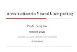 Prof. Feng Liu - Computer Action Teamweb.cecs.pdx.edu/~fliu/courses/cs410/notes/Lecture17.pdf · The Viola/Jones Face Detector • A seminal approach to real-time object detection