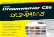 Dreamweaver CS6 - Startseite 2016-08-12آ  Dreamweaver آ® CS6 For Dummies Published by John Wiley & Sons,