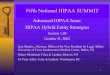 Advanced HIPAA Issue: HIPAA Hybrid Entity Advanced HIPAA Issue: HIPAA Hybrid Entity Strategies Session