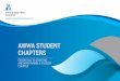 AWWA Student Chapters - New York Section AWWA · of an AWWA Student Chapter at your school is one of the best ways for you to . expand your water knowledge, network with water sector