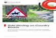 Safe Driving on Country Roads - Inchcape Fleet Solutions · Fatseet Safe Driving on Country Roads Version Safe Driving on Country Roads 1. Speed limits, not targets Designated speed