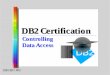 DB2 Certification Controlling - Union Universitymatcscserver.uu.edu/classes/wilms/CSC321/2000... · DB2 utilities and the Command Line Processor (CLP) "MUST" be bound to each database