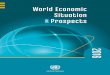 World Economic Situation - un.org€¦ · Chapter II International trade Trade flows The subdued performance of world trade flows persisted into 2015, with the volume of world trade