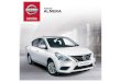 NISSAN ALMERA - Dial A Demo · 2016-10-11 · NISSAN ALMERA 08 The Nissan ALMERA is powered by an impressive 1.5 litre petrol engine available in manual or automatic transmission,
