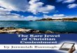 The Rare Jewel of Christian Contentment - Monergism · 5. The Evils of a Murmuring Spirit 6. Aggravations of the Sin of Murmuring 7. The Excuses of a Discontented Heart 8. How to