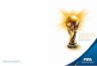 Evaluation reports on the bids for the 2018 and 2022 FIFA World … · 2010-11-17 · Evaluation reports on the bids for the 2018 and 2022 FIFA World Cups™ Executive Summaries Fédération