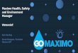 Maximo Health, Safety and Environment Manager · 2018-02-08 · Maximo HSE Manager 7.6.1 business processes Operations Management Control of Asset & Work Work HSE Management Management
