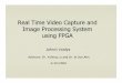 Real Time Video Capture and Image Processing System using Real Time Video Capture and Image Processing